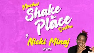 Machel Montano X Destra X Nicki Minaj  Shake The Place Remix  Reaction  Nicki Is Back👑 [upl. by Maer]