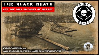 The Black Death amp the Lost Villages of Dorset [upl. by Hemminger]