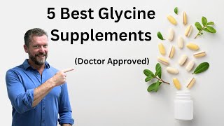 5 Best Glycine Supplements for the Money  2024 doctor approved [upl. by Thia562]