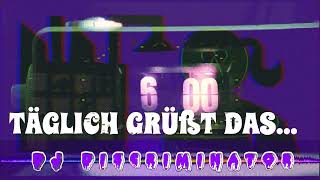 Täglich grüßt das  Greetings every day hardtechno DJDiscriminatorsperrer [upl. by Hollingsworth573]