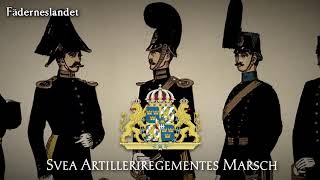 Swedish Army March  quotSvea Artilleriregementes Marschquot [upl. by Barbie501]