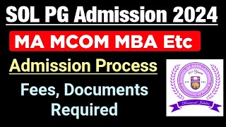 SOL PG Admission Details 2024  Sol PG Admission Process 2024  du sol Pg Admission Update 2024 [upl. by Colman]