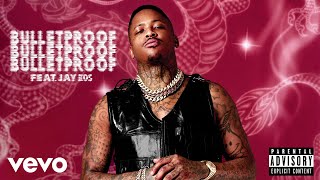 YG  Bulletproof ft Jay 305 Official Audio [upl. by Sillig204]