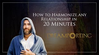 How to Harmonize any relationship in 20 minutes [upl. by Kciredec]