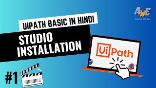 UiPath tutorial for absolute beginners in Hindi  UiPath studio installation [upl. by Crichton]