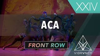 ACA  Vibe XXIV 2019 VIBRVNCY Front Row 4K [upl. by Noam]