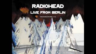 Radiohead  Optimistic LIVE Berlin 472000 [upl. by Pete459]