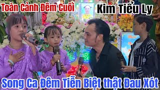 Cha Kim Tiểu Long khóc nghẹn cùng các con song ca hát tiễn biệt đêm cuối bé Kim Tiểu Ly [upl. by Yerffeg]