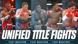 Unified Title Fights  FIGHT MARATHON [upl. by Nissie375]