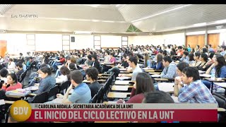 Inicio del ciclo lectivo Las facultades de la UNT regresarían a la quotpresencialidad plenaquot [upl. by Natek]