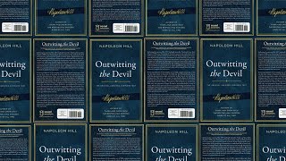 Outwitting the Devil by Napoleon Hill  Free Full Length Audiobook [upl. by Adnahc]