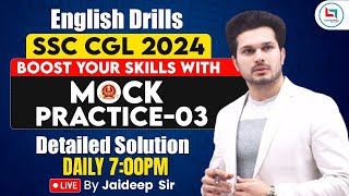 SSC CGL 2024  SSC ENGLISH DRILLS  SSC ENGLISH MOCK PRACTICE  03  ENGLISH BY JAIDEEP SIR [upl. by Nalak]