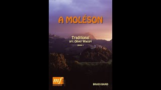 A MOLÉSON  Traditional arr Oliver Waespi [upl. by Hpotsirhc]