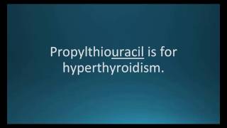 How to pronounce propylthiouracil PTU Memorizing Pharmacology Flashcard [upl. by Nnylorac]