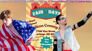 Ascend Pro Wrestling Hamilton County Fair Day 4  Picture Perfect TJ Fury VS Nathan Bates [upl. by Hoeg]