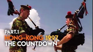 Hong Kong The Countdown Part 1  World History Documentary [upl. by Booker]