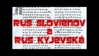 Rus Slovienov a Rus Kyjevská  Vladimír Laubert [upl. by Nhoj]