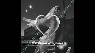 greencodman22The dream of a prince Official audio [upl. by Muirhead]