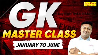 CLAT 2025 GK Master Class January to June  Complete Your CLAT GK Backlog  CLAT 2025 Preparation [upl. by Plumbo]