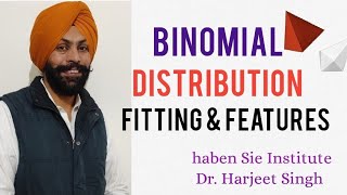 Features of Binomial Distribution and its Fittinghaben Sie Institute Dr Harjeet [upl. by Ateerys]