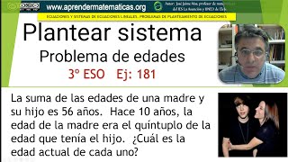 Plantear sistema de ecuaciones Edad madre e hijo 3eso 03 174 José Jaime Mas [upl. by Bradlee]