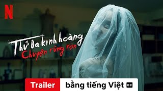 Thứ Ba kinh hoàng Chuyện rùng rợn Mùa 1 có phụ đề  Trailer bằng tiếng Việt  Netflix [upl. by Celestia]