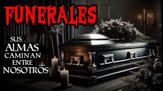 4 HISTORIAS REALES de TERROR de FUNERALES  VELORIOS  RELATOS de TERROR [upl. by Gilliam835]