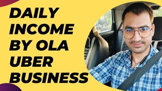 Daily income by ola uber taxi business [upl. by Norab]