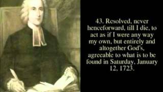 The Resolutions of Jonathan Edwards 17221723 [upl. by Adeirf]