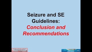 Conclusions and Recommendations from the Seizure and Status Epilepticus Patient Guidelines FERNEorg [upl. by Anauqahs]