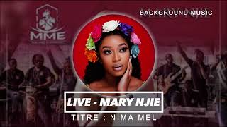 MARY NJIE  NIMA MEL VERSION LIVE 2024 [upl. by Kendell954]