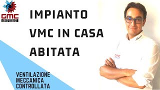 impianto VMC in appartamento abitato [upl. by Geraint]