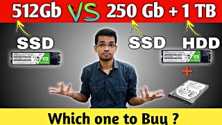 512Gb SSD vs 256Gb SSD  1Tb HDD  Which one to Buy  HINDI [upl. by Atinnod]