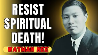 WATCHMAN NEE  The War Against Death The Spiritual Battle Every Christian Must Face [upl. by Isia]