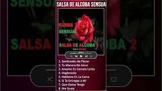 SALSA DE ALCOBA SENSUAL 2 SOLO EXITOSMIX 2023 shorts [upl. by Akcimat]