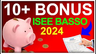 BONUS ISEE BASSO 2024 💰 OLTRE 10 AIUTI E AGEVOLAZIONI DA RICHIEDERE SUBITO [upl. by Evyn]