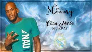 Celebrating the Life of Chad Mario Murray [upl. by Alesandrini]