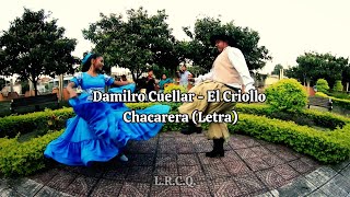 Dalmiro Cuellar  El Criollo Chacarera Letra [upl. by Nagear]