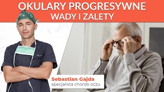 Wady i zalety okularów progresywnych [upl. by Ynnelg889]