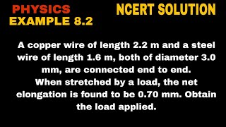 A copper wire of length 22 m and a steel wire of length 16 m both of diameter 30 mm are connect [upl. by Dannel]