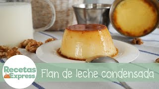 Flan de leche condensada casero 🍮 ¡una receta muy fácil  Recetas Express [upl. by Ainex998]