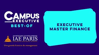 IAE ParisSorbonne  Best of  Executive Master Finance [upl. by Roderigo110]