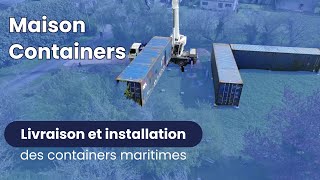 Maison en container  Livraison et déchargement des containers à la grue mobile [upl. by Ahsiekahs]