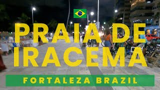 🇧🇷 Praia de Iracema Beach Fortaleza Ceará Brazil Night Walking Tour in 4K [upl. by Herwin378]