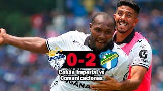 Así fueron los goles Cobán Imperial 0 vs Comunicaciones 2  Cuartos de Final Vuelta [upl. by Gamaliel]