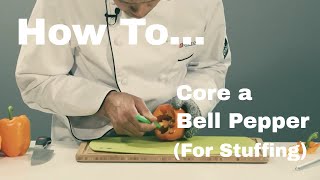 Quick Tip 22  How to Core a Bell Pepper for Stuffing [upl. by Egiaf]