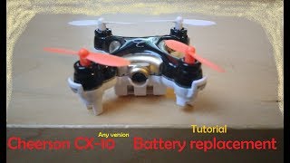 Cheerson CX10 C Battery Replacement Tutorial [upl. by Pickar]