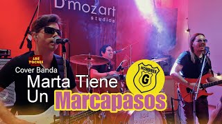 MARTA TIENE UN MARCAPASOS  Hombres G Cover BANDA EN VIVO By Los Toches [upl. by Munster]