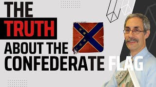 The TRUTH behind the MEANING of the Confederate Battle Flag in 5 MINUTES [upl. by Corrine]