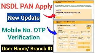 NSDL PAN Apply New Update 2024 User Name Branch ID OTP Verification  NSDL PAN Online Kaise Banaye [upl. by Gargan203]